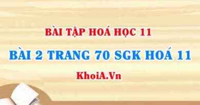 Bài 2 trang 70 SGK Hoá 11: Tính chất vật lí, tính chất hoá học của Cacbon (C)